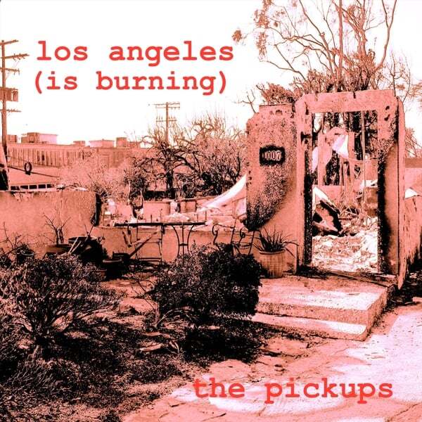 Cover art for Los Angeles (Is Burning)